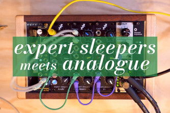 Expert Sleepers présente ses 3 nouveaux modules 