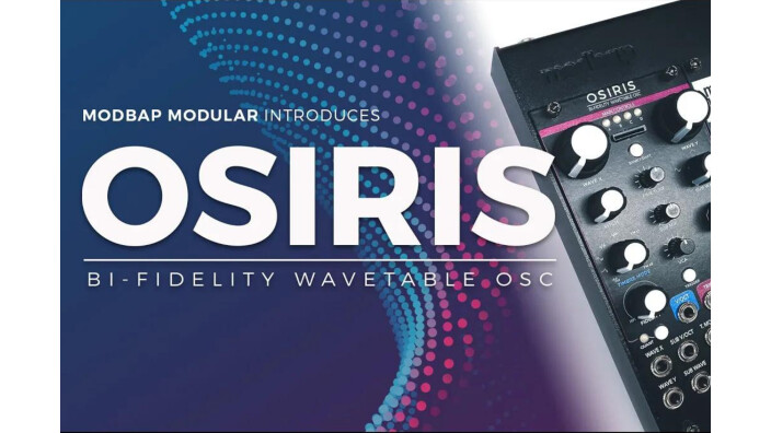 Modbap Modular annonce la sortie prochaine d'Osiris