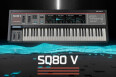 Arturia fait rentrer le SQ-80 dans votre ordinateur avec le SQ-80 V