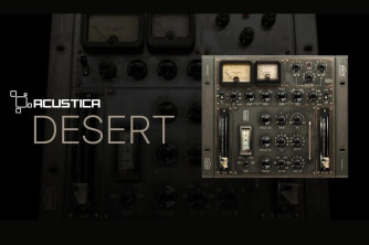 Le Desert avance avec Acustica Audio