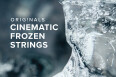 Spitfire Audio ajoute Cinematic Frozen Strings à la série Originals