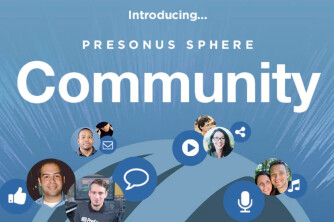 PreSonus annonce la nouvelle fonction Communauté dans Sphere 