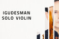 Orchestral Tools et Aleksey Igudesman présentent Igudesman Solo Violin