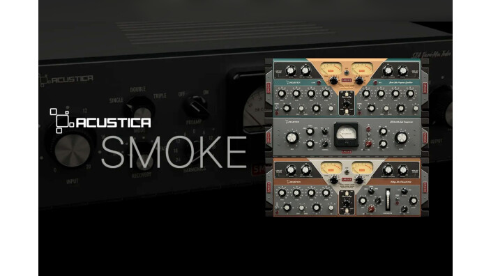 Acustica Audio a présenté Smoke