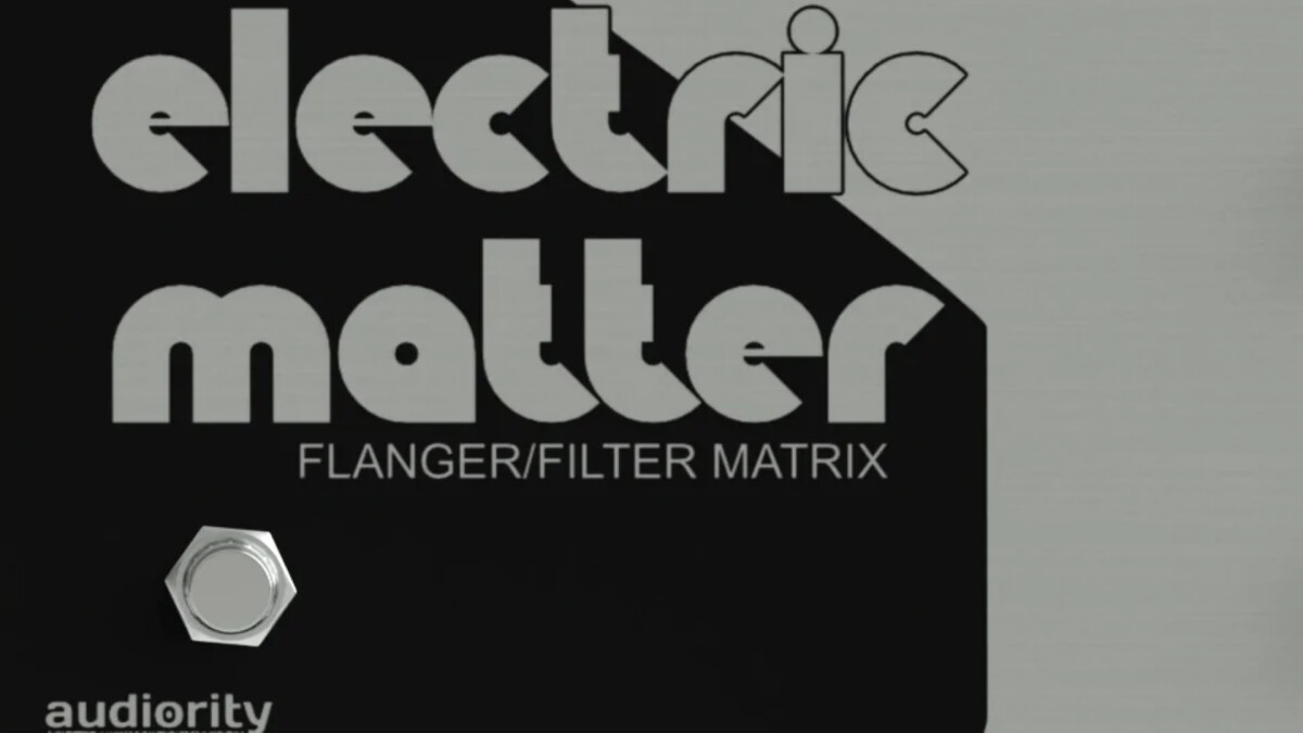 Audiority a sorti la pédale virtuelle Electric Matter