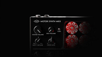 Exit le Motor Synth, place au Motor Synth MKII
