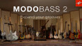 Modo Bass 2 est enfin là !