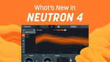 iZotope a lancé Neutron 4