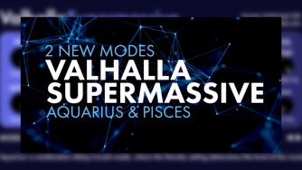2 nouveaux modes sont disponibles pour le SuperMassive de Valhalla DSP