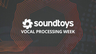 Top départ de la Vocal Processing Week chez Soundtoys