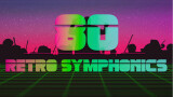 Aller sans retour dans les années 80 avec 80 Retro Symphonic