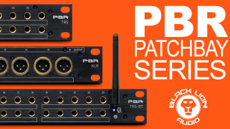 La PBR Patchbay Series est arrivée chez Black Lion Audio