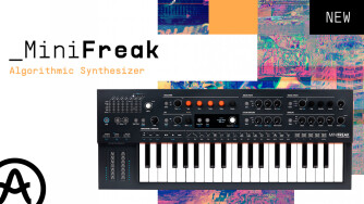 Arturia annonce la sortie du MiniFreak