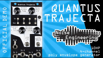 Seconde annonce de Noise Enginnering : le module Quantus Trajecta
