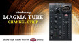 Waves publie le nouveau plug-in Magma Tube Channel Strip