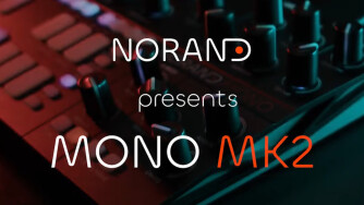 Vous l'attendiez ? Mono MK2 arrive chez Norand !