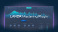 Landr Mastering devient plug-in