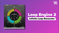 Quelles nouveautés pour Loop Engine 2 ?