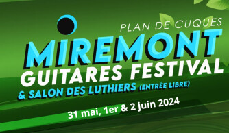 La 1ère édition du Miremont Guitares Festival se tiendra cette année !