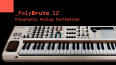 Arturia dévoile le PolyBrute 12