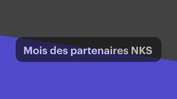 Le Mois des Partenaires NKS