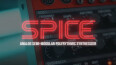 Spice est enfin disponible