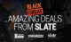 Gros Black Friday chez Steven Slate et sa bande