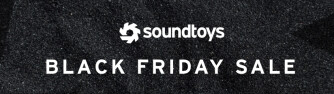 Début du Black Friday chez SoundToys