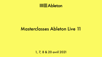 Ableton organise 4 nouvelles conférences en ligne gratuites en avril