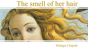 The smell of her hair