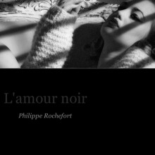 P.Rochefort - L'amour (noir)