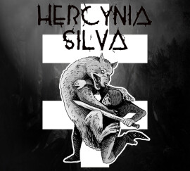 Hercynia Silva - Le Loup de Malzéville