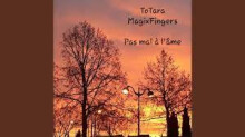 Magix Fingers - Pas mal à l'âme