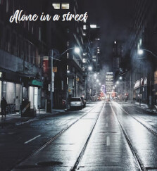 Alone in a street