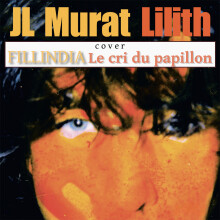 Fillindia - Le cri du papillon (cover Jean-Louis Murat)