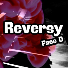 Face D - Reversy