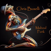 Chris Buselli - Maboul Funk