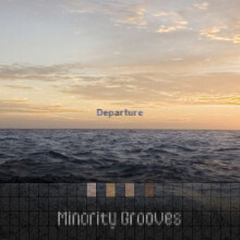 Minority Grooves - Departure