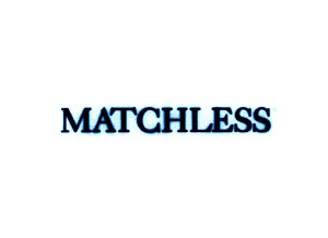 Matchless