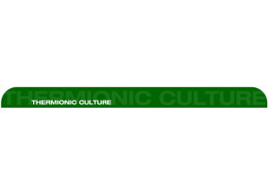 Thermionic Culture
