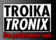 Troika Tronix