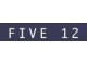 Five 12