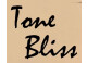 Tone Bliss
