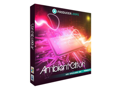 Producer Loops Ambient Glitch Vol.3