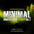 Loopmasters Minimal Underground Techno Vol. 2