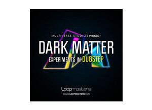 Loopmasters Dark Matter