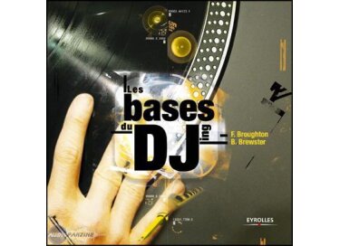 Eyrolles Les bases du DJing