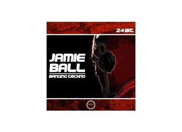 Loopmasters Jamie Ball Banging Techno