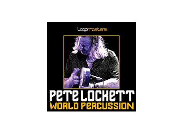 Loopmasters Pete Lockett World Percussion