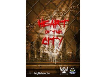 Big Fish Audio Heart Of The City